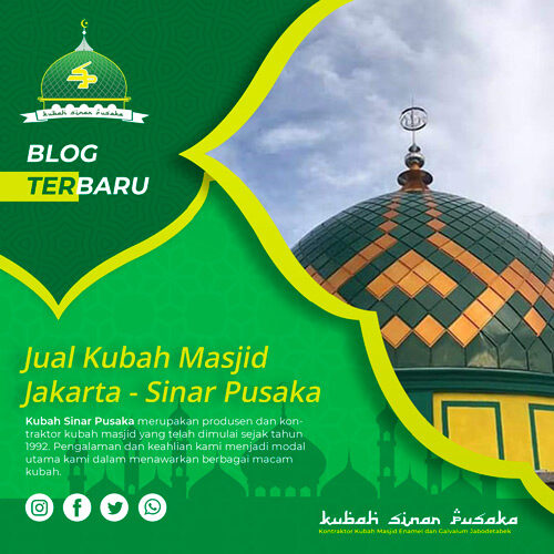 Jual Kubah Masjid Jakarta