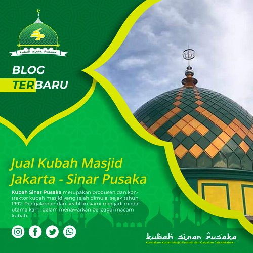Jual Kubah Masjid Jakarta