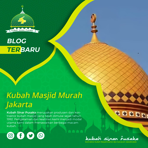 Kubah Masjid Murah Jakarta