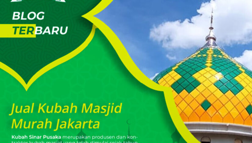 Jual Kubah Masjid Murah