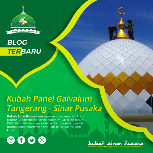 Kubah Panel Galvalum Tangerang